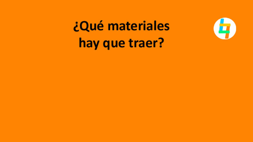 ¿Qué materiales hay que traer?